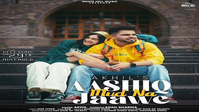 Aashiq Mud Na Jaawe Lyrics - Akhil