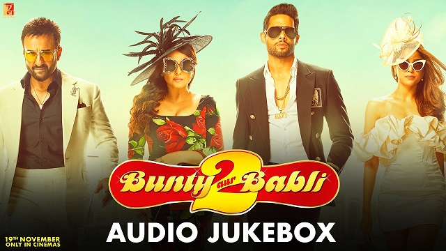 Bunty Aur Babli 2 Lyrics - Title Track | Siddharth Mahadevan