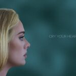 Cry Your Heart Out Lyrics - Adele