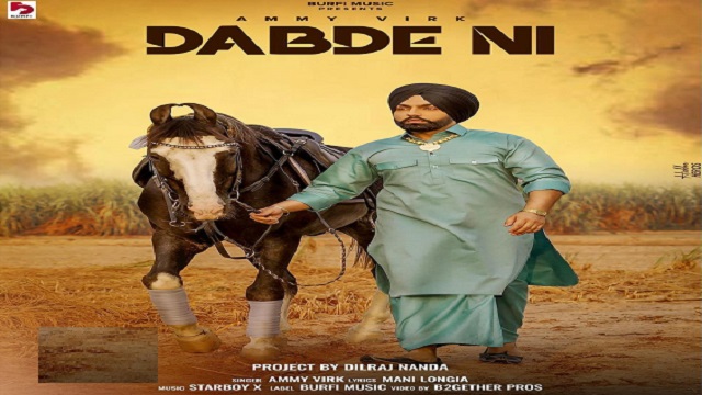 Dabde Ni Lyrics Ammy Virk