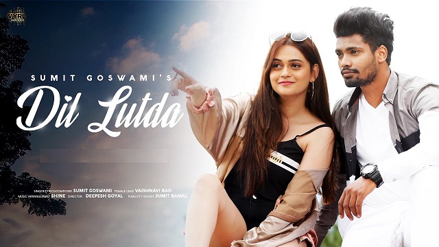 Dil Lutda Lyrics - Sumit Goswami