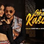 Ghana Kasoota Lyrics - Raftaar | Rashmeet Kaur