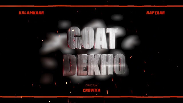 Goat Dekho Lyrics - Raftaar