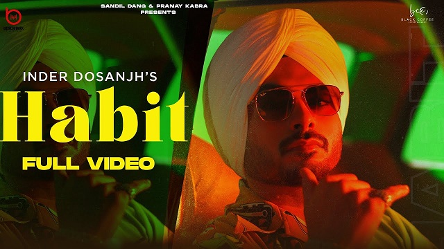 Habit Lyrics Inder Dosanjh