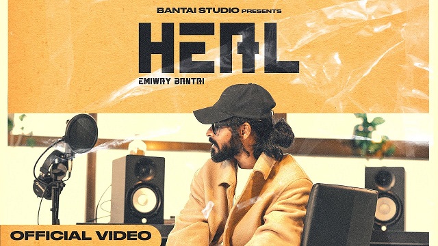 Heal Lyrics - Emiway Bantai