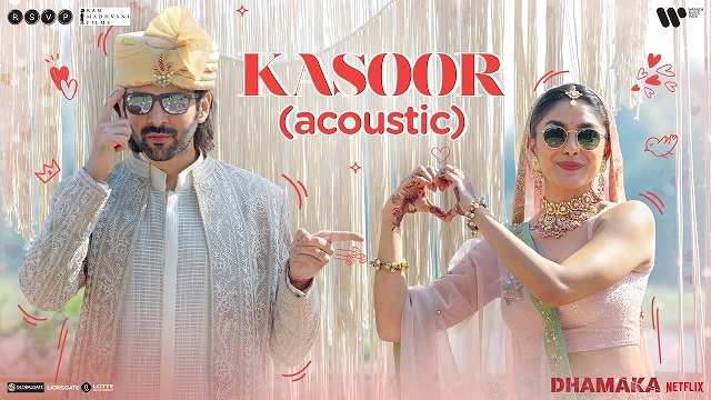 Kasoor Lyrics - Dhamaka | Prateek Kuhad