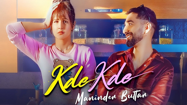 Kde Kde Lyrics - Maninder Buttar