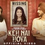 Keh Nai Hoya Lyrics - Muskaan | Navjeet