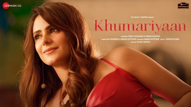 Khumariyaan Lyrics Raj Barman | Samira Koppikar