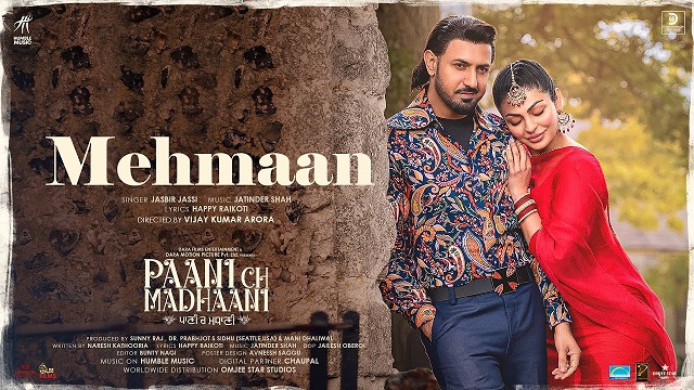 Mehmaan Lyrics Paani Ch Madhaani | Jasbir Jassi