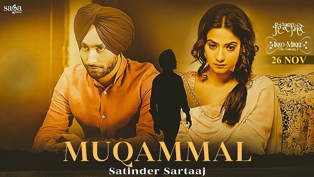 Muqammal Lyrics Ikko Mikke | Satinder Sartaaj