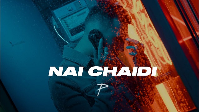 Nai Chaidi Lyrics - The PropheC