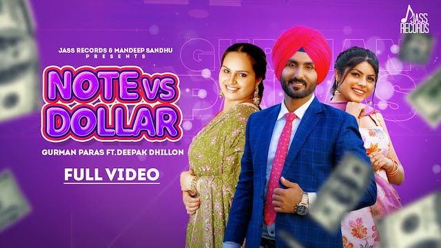 Note Vs Dollar Lyrics Gurman Paras | Deepak Dhillon