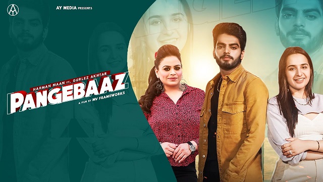 PangeBaaz Lyrics Harman Maan | Gurlez Akhtar