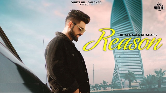 Reason Lyrics Khasa Aala Chahar