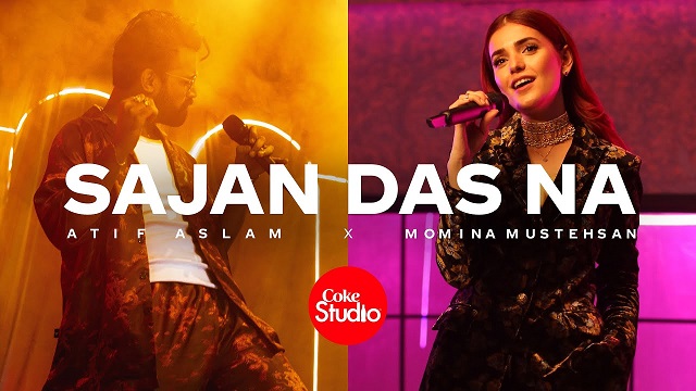 Sajan Das Na Lyrics - Atif Aslam | Momina Mustehsan