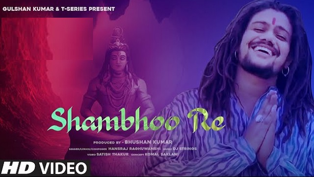 Shambhoo Re Lyrics Hansraj Raghuwanshi