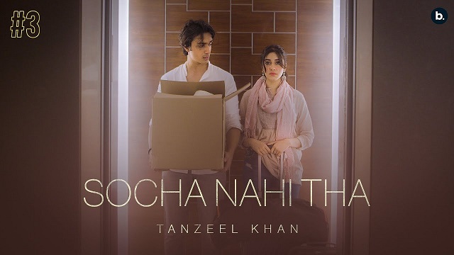Socha Nahi Tha Lyrics Tanzeel Khan