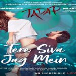 Tere Siva Jag Mein Lyrics (Tadap) - Darshan Raval & Shilpa Rao