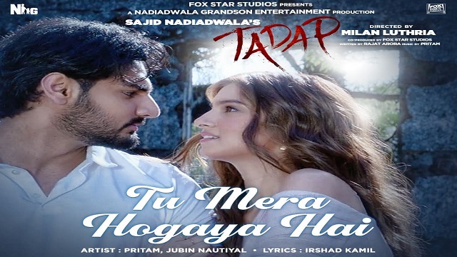 Tu Mera Ho Gaya Hai – Tadap Mp3 Hindi Song 2021 Free Download