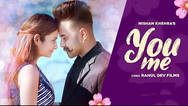 You & Me lyrics Nishan Khehra