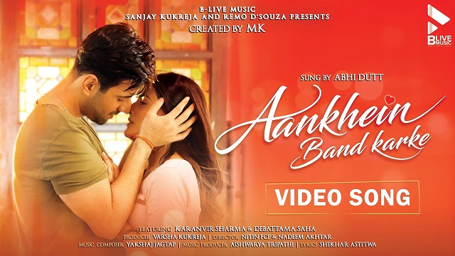 Aankhein Band Karke Lyrics - Abhi Dutt