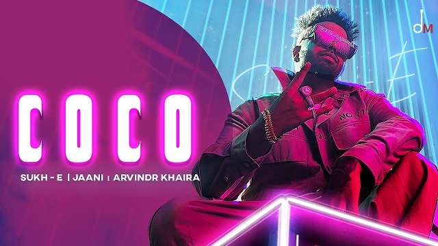 Coco Lyrics - Sukh-E