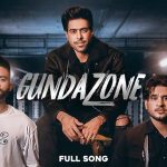 Gunda Zone Lyrics - Kaka Pardhan | Guri