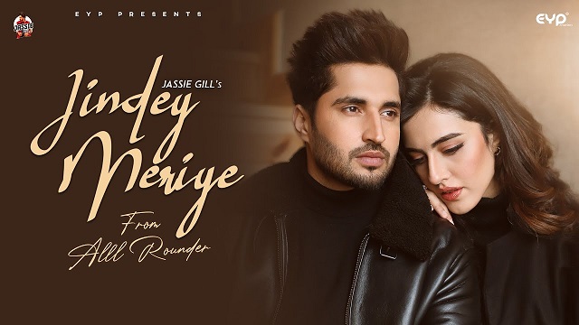 Jindey Meriye Lyrics Jassie Gill | Mickey Singh