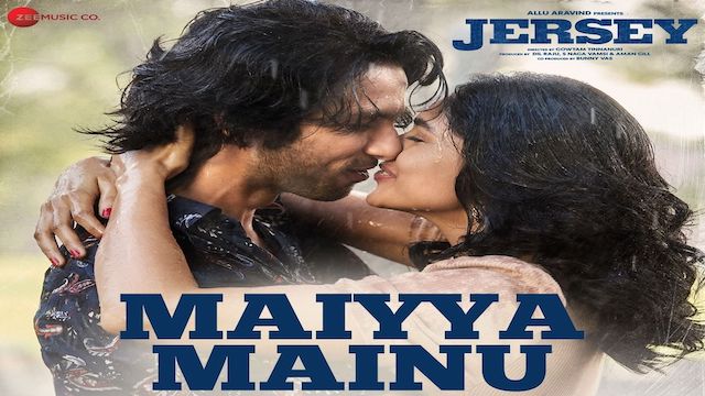 Maiyya Mainu Lyrics (Jersey) Sachet Tandon