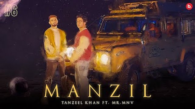 Manzil Lyrics Tanzeel Khan