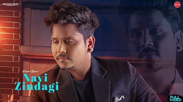 Navi Zindagi Lyrics Kamal Khan