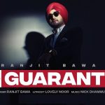 No Guarantee Lyrics Ranjit Bawa