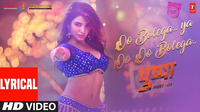 Oo Bolega Lyrics - Pushpa | Kanika Kapoor