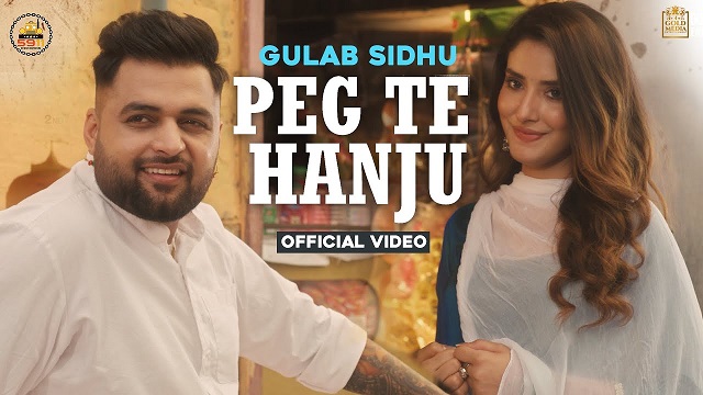 Peg Te Hanju Lyrics - Gulab Sidhu