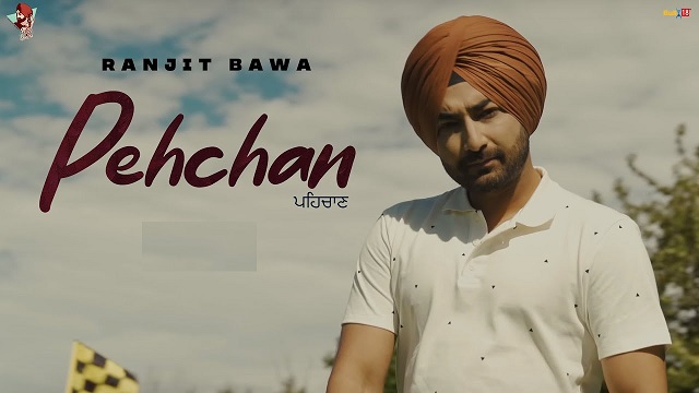 Pehchan Lyrics Ranjit Bawa