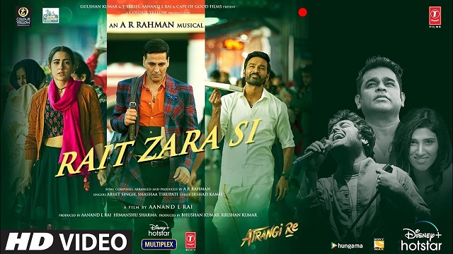 Rait Zara Si Lyrics (Atrangi Re) - Arijit Singh