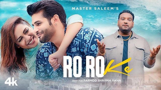 Ro Ro Ke Lyrics Master Saleem