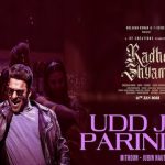 Udd Jaa Parindey Lyrics (Radhe Shyam) - Jubin Nautiyal