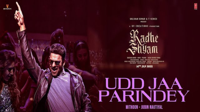 Udd Jaa Parindey Lyrics (Radhe Shyam) - Jubin Nautiyal