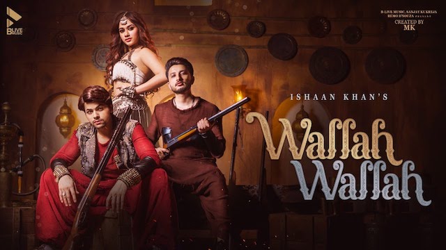 Wallah Wallah Lyrics Ishaan Khan | Jannat Zubair