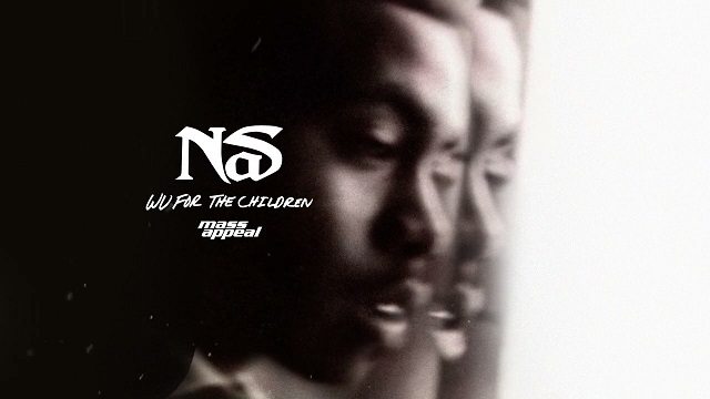 Wu For The Children Lyrics - Nas