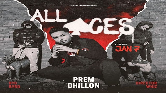 All Aces Lyrics - Prem Dhillon