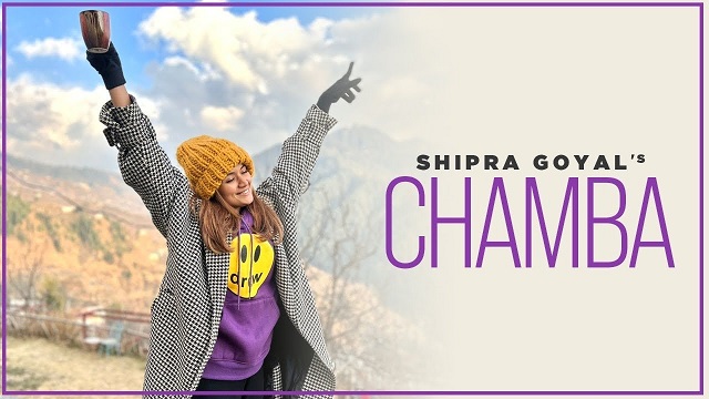 Chamba Kitni Door Lyrics Shipra Goyal