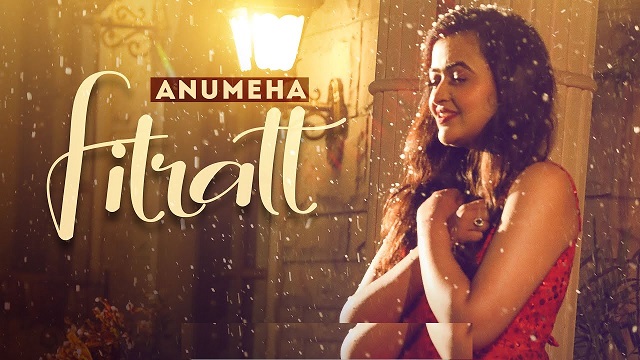 Fitratt Lyrics Anumeha Bhasker