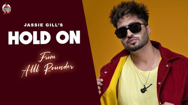 Hold On Lyrics - Jassie Gill