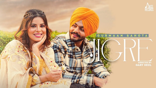 Jigre Lyrics Gurmaan Sahota