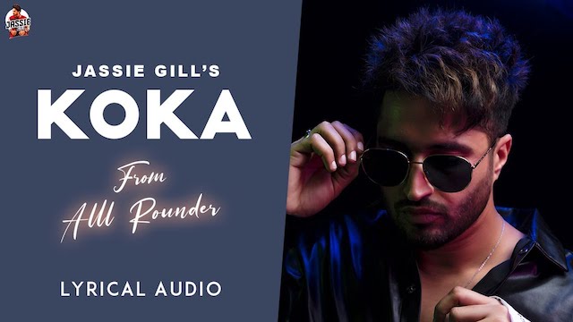 koka lyrics - jassie gill