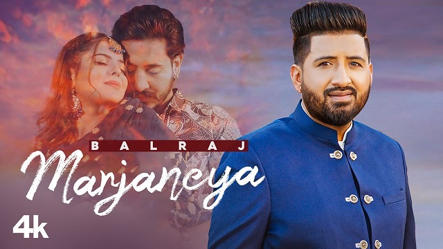 Marjaneya Lyrics Balraj