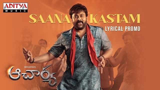 Saana Kastam Lyrics - Acharya